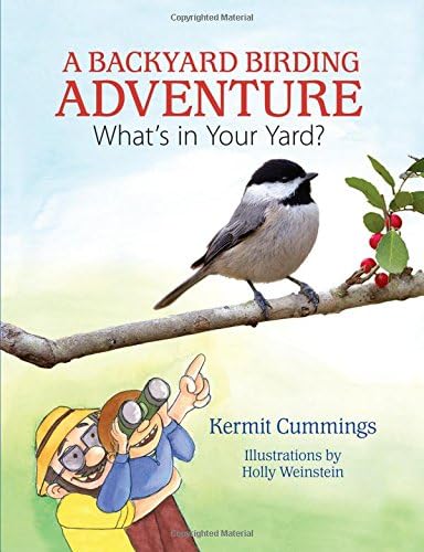 A Backyard Birding Adventure: Whats in Your Yard?