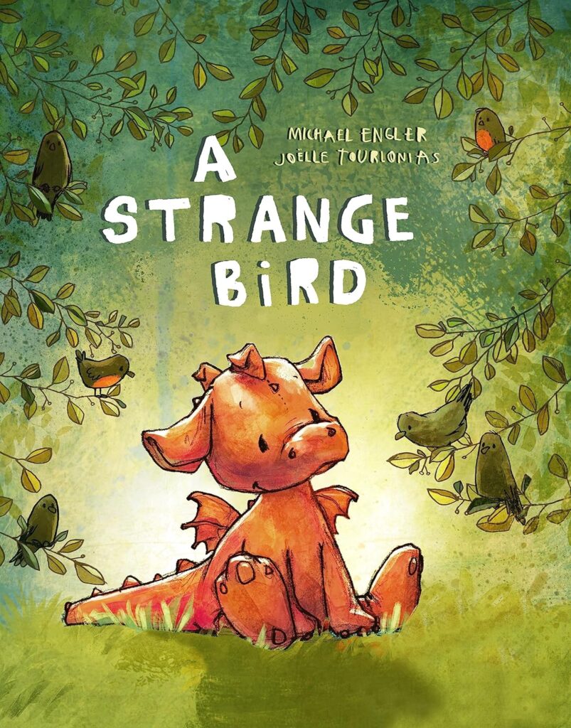 A Strange Bird: Its Good to Be a Bit Different (Little Red Dragon Bedtime Stories) (You are Unique and Precious Book Series for Kids 3-6 - by Joëlle Tourlonias) (Cover May Vary)